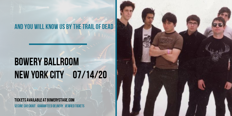 And You Will Know Us By The Trail of Dead at Bowery Ballroom tickets And You Will Know Us By The Trail of Dead at Bowery Ballroom
