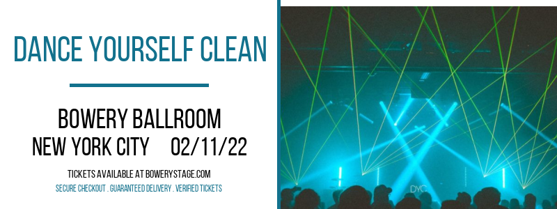 Dance Yourself Clean at Bowery Ballroom