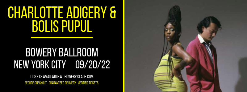 Charlotte Adigery & Bolis Pupul at Bowery Ballroom tickets Charlotte Adigery & Bolis Pupul at Bowery Ballroom