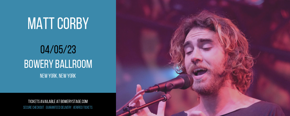 Matt Corby at Bowery Ballroom tickets Matt Corby at Bowery Ballroom