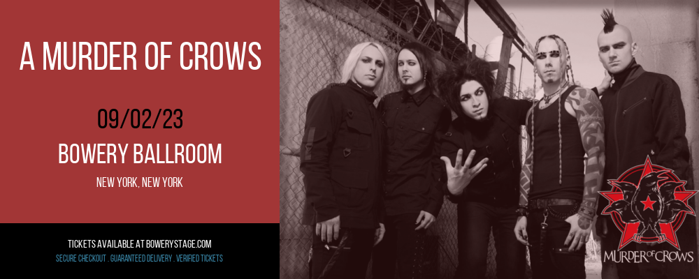 A Murder of Crows at Bowery Ballroom tickets A Murder of Crows at Bowery Ballroom