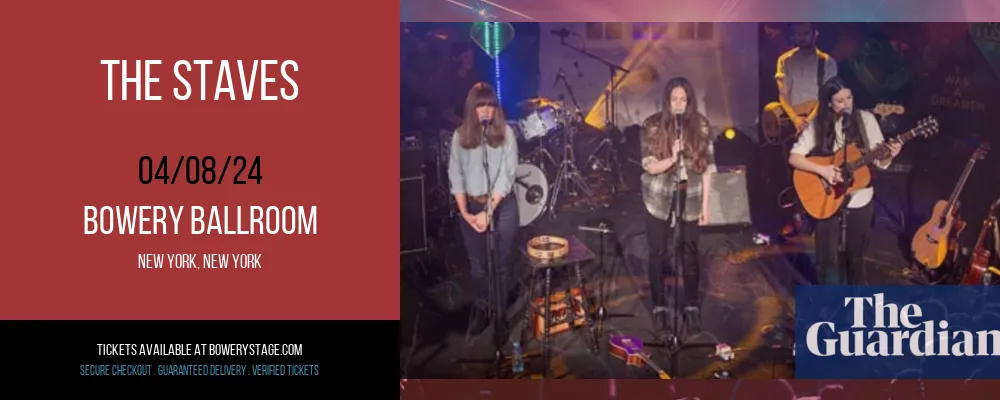 The Staves at Bowery Ballroom