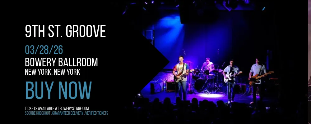 9th St. Groove at Bowery Ballroom