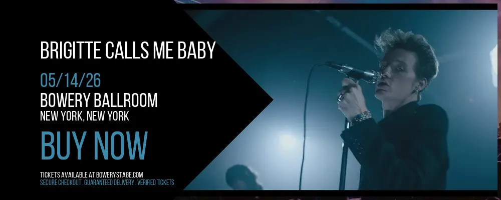 Brigitte Calls Me Baby at Bowery Ballroom