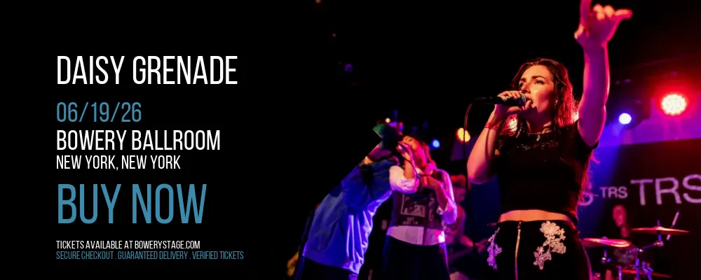 Daisy Grenade at Bowery Ballroom